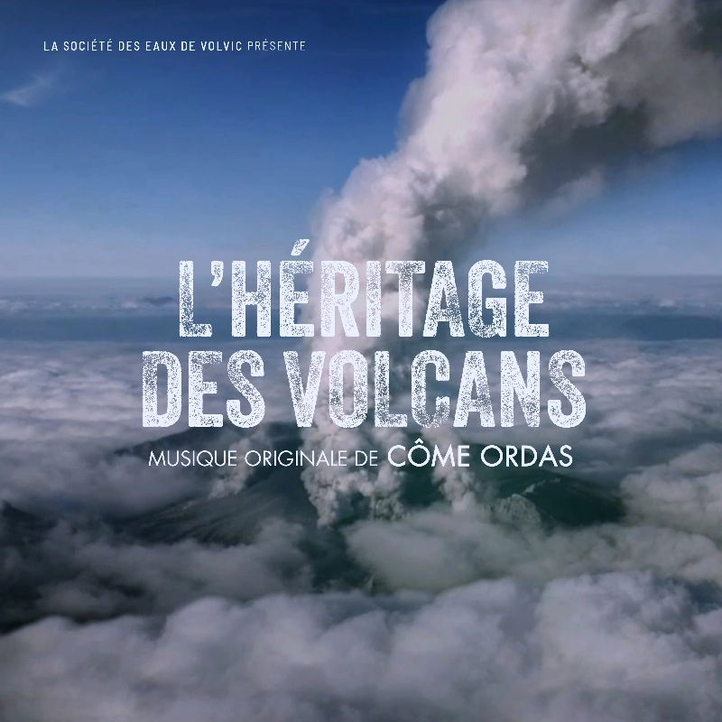 Côme Ordas - L'héritage des volcans